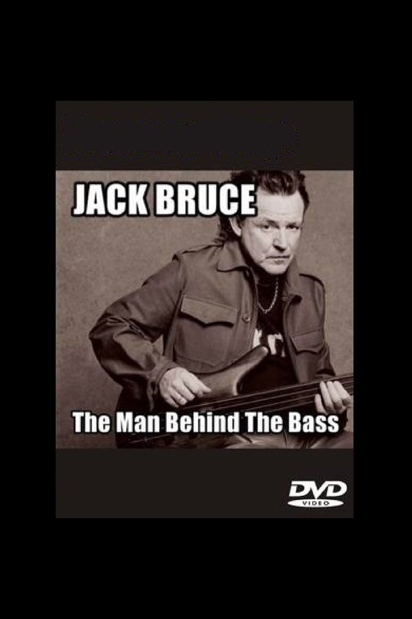 Jack Bruce: The Man Behind The Bass