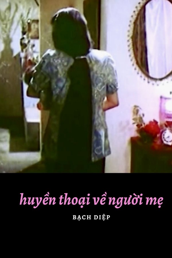 Huyền Thoại Về Người Mẹ