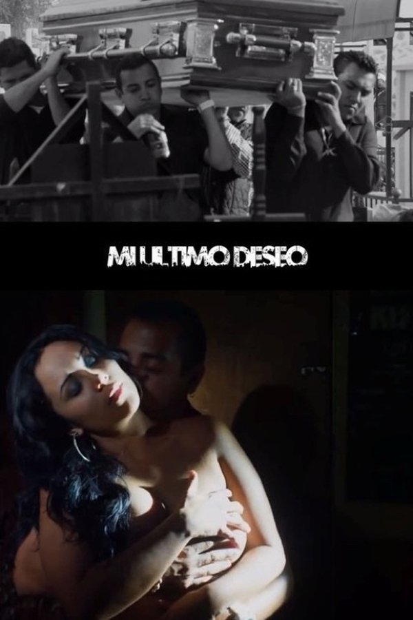 Mi último Deseo