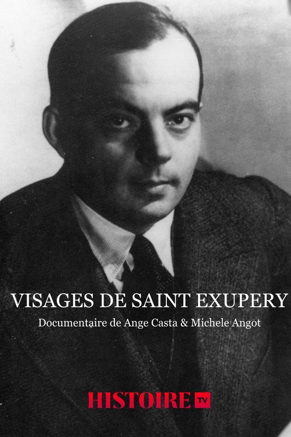 Visages De Saint Exupéry