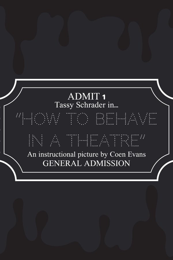 How To Behave In A Theatre