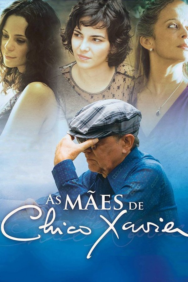 As Mães De Chico Xavier