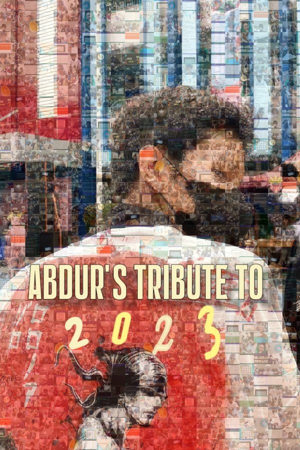 Abdur's Tribute To 2023