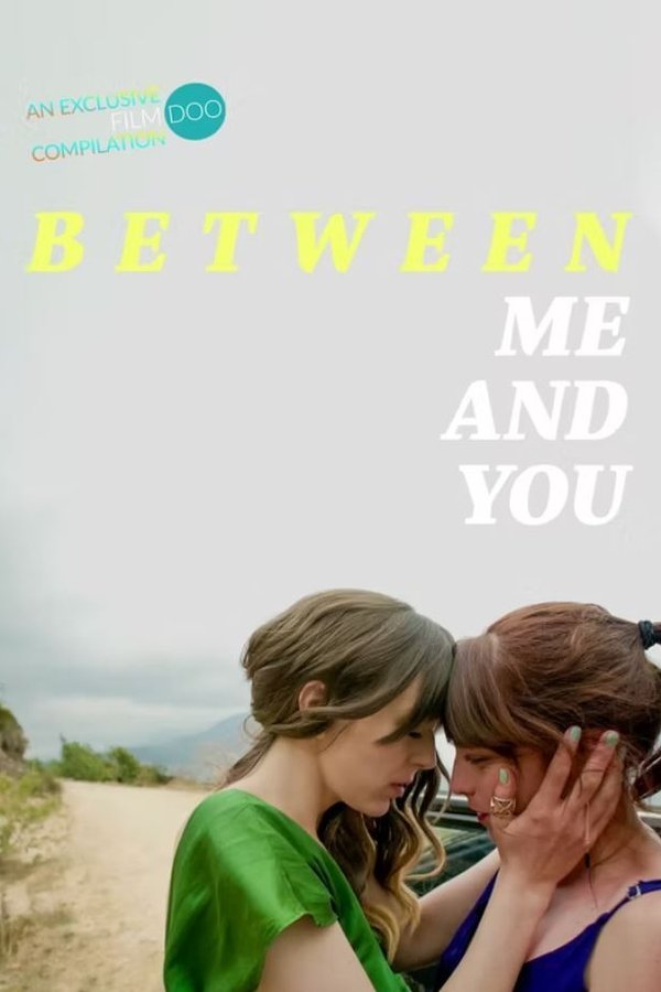 Between Me And You