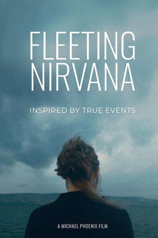 Fleeting Nirvana