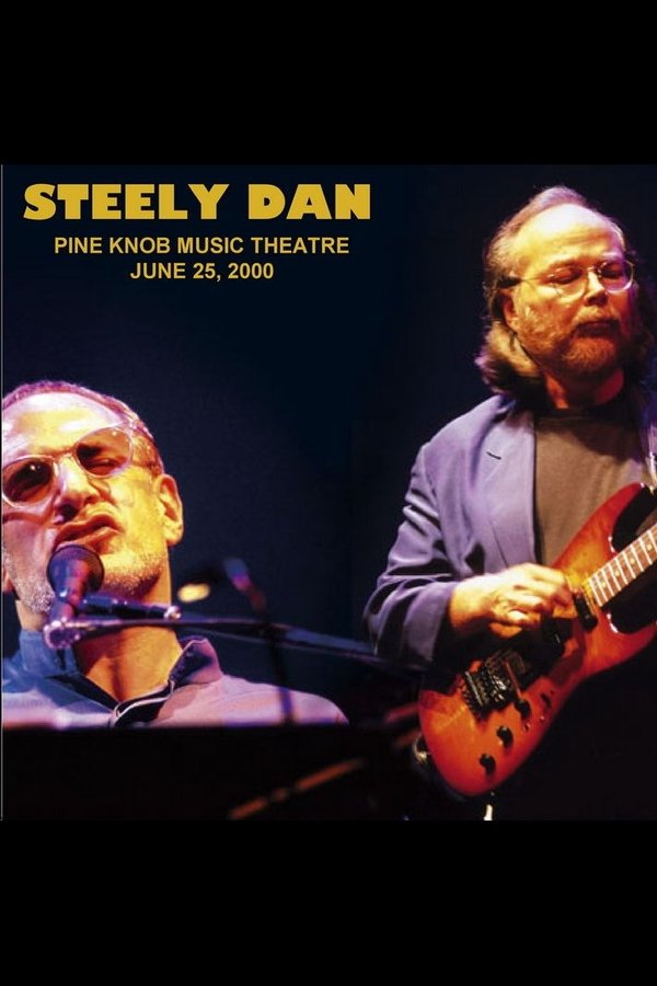 Steely Dan: Live At Pine Knob Theatre