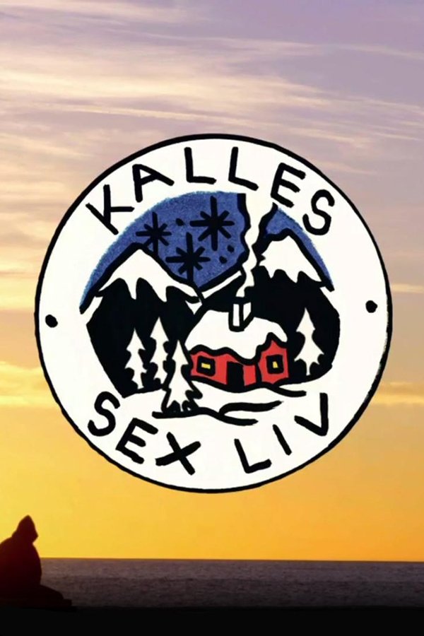 Kalles Sex Liv