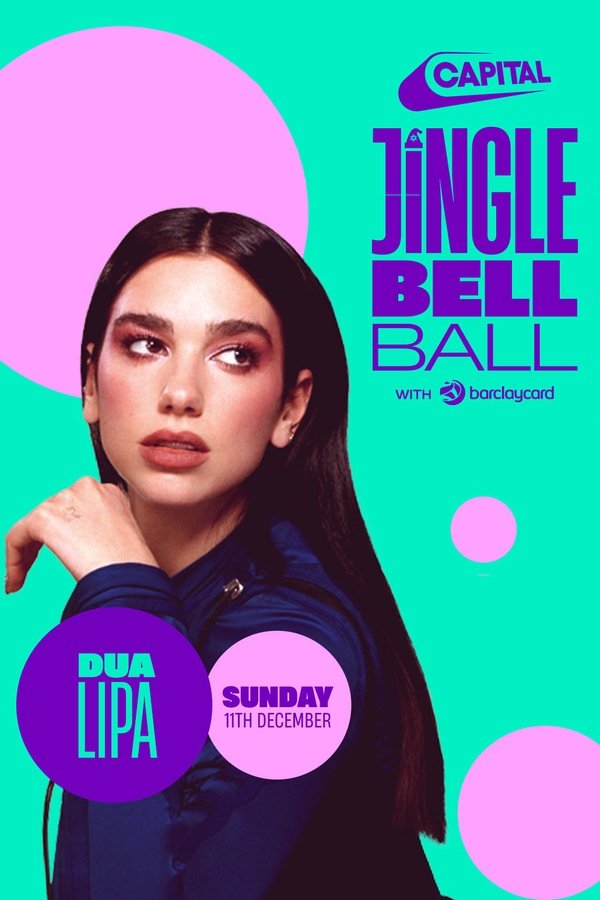 Dua Lipa: Live At Capital's Jingle Bell Ball 2022