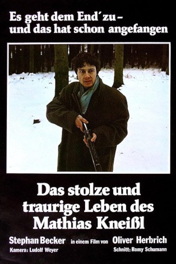 Das Stolze Und Traurige Leben Des Mathias Kneißl
