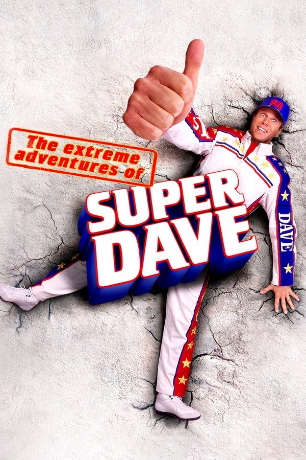 The Extreme Adventures Of Super Dave