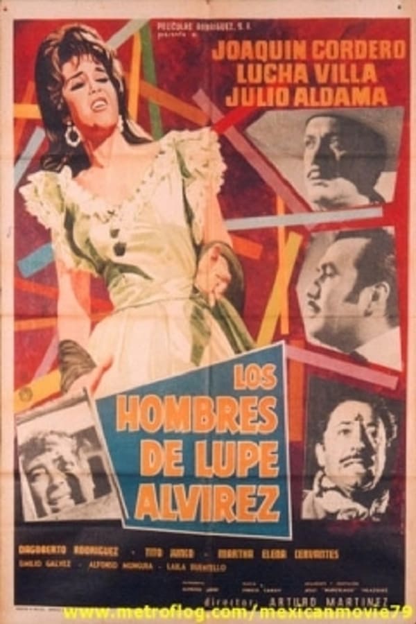 Los Hombres De Lupe Alvírez