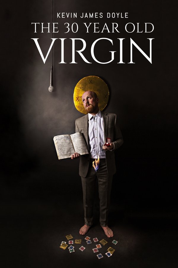 Kevin James Doyle: The 30 Year Old Virgin