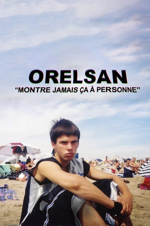 Orelsan - No se lo enseñes a nadie
