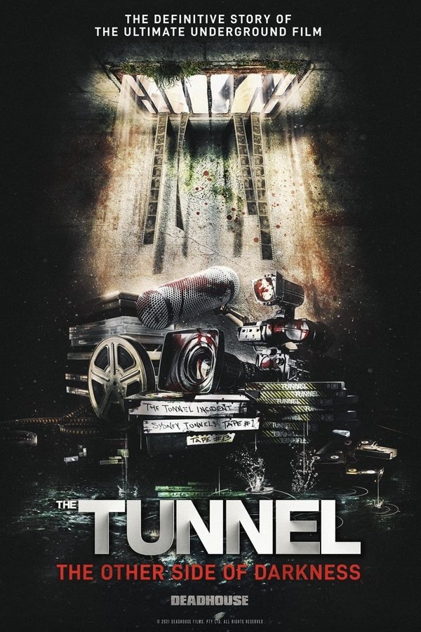 The Tunnel: The Other Side Of Darkness