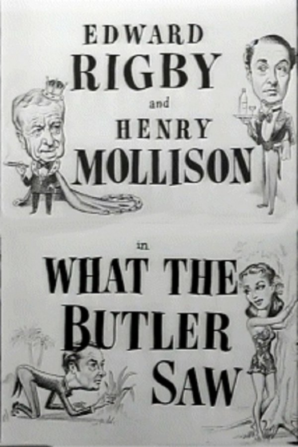 What The Butler Saw