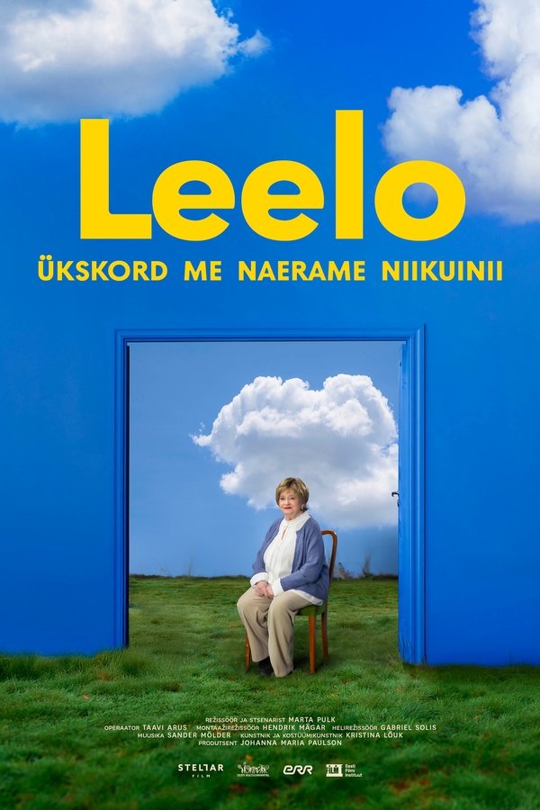 Leelo: Ükskord Me Naerame Niikuinii