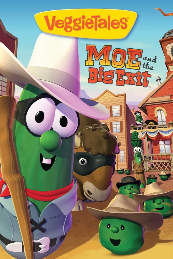 VeggieTales: Moe And The Big Exit