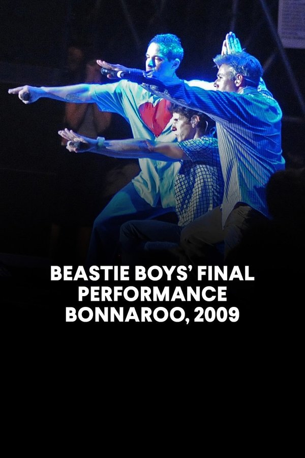 Beastie Boys: Live Bonnaroo Music And Arts Festival