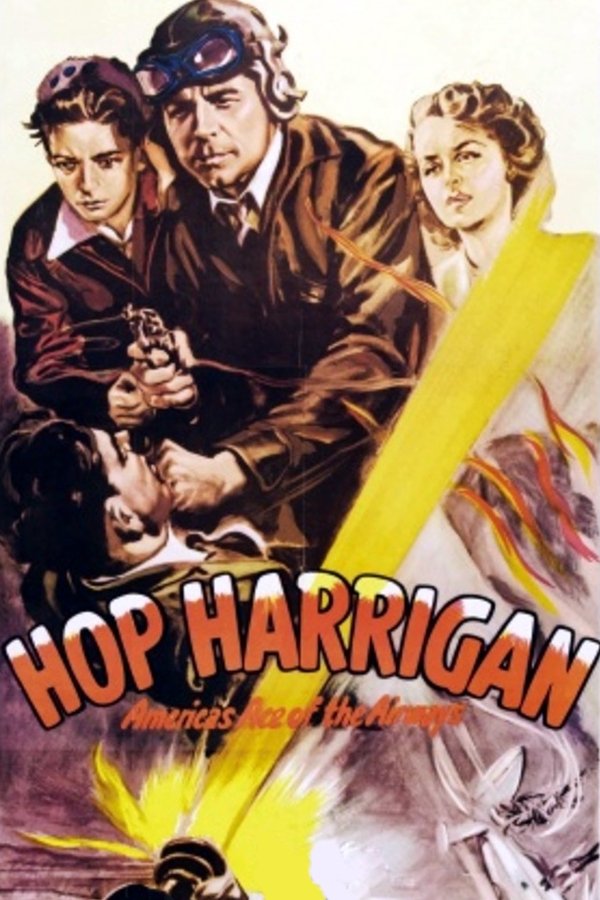 Hop Harrigan: America's Ace Of The Airways