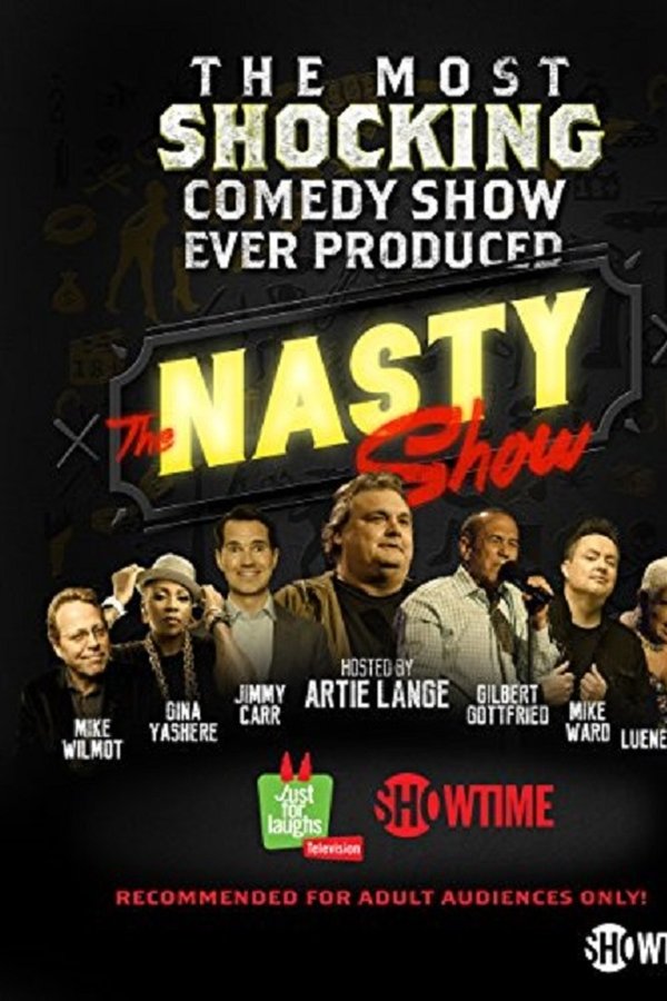 The Nasty Show Hosted By Artie Lange