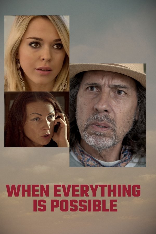 When Everything Is Possible