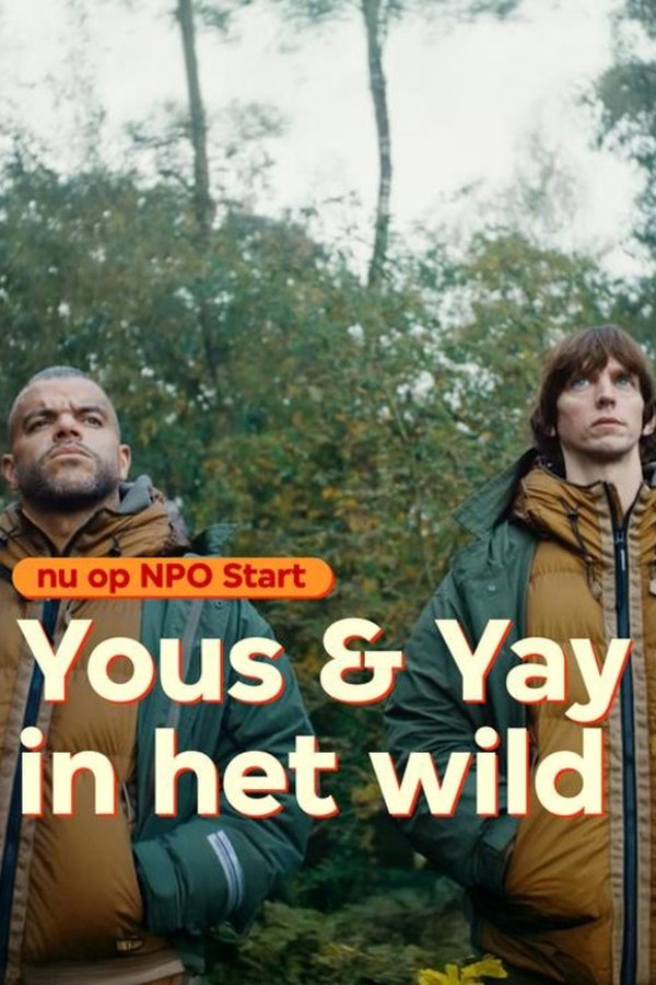 Yous & Yay In Het Wild