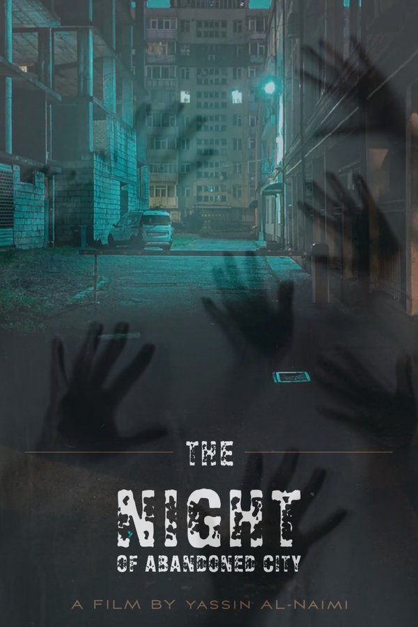 Night Of The Abandoned City