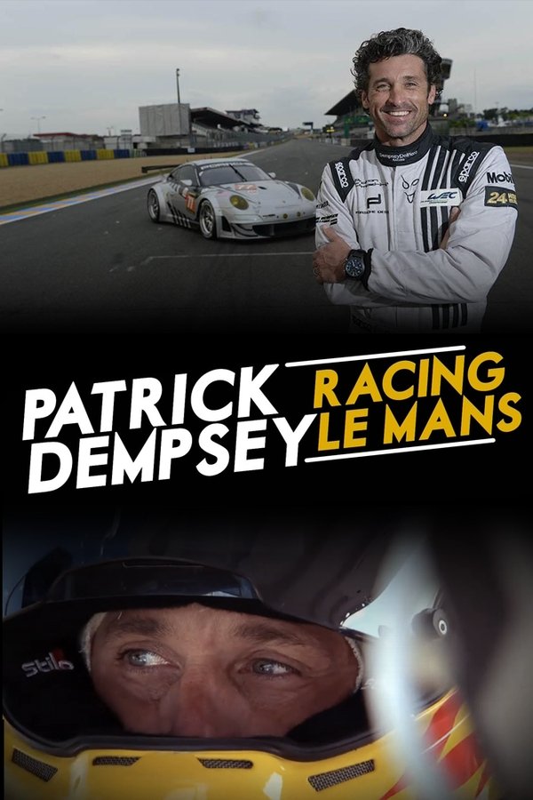 Patrick Dempsey: Racing LeMans