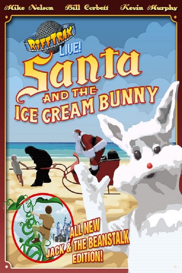 RiffTrax Live: Santa And The Ice Cream Bunny
