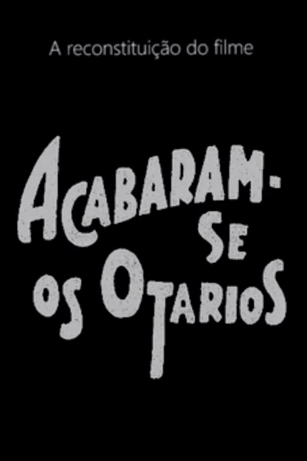 Acabaram-se Os Otários