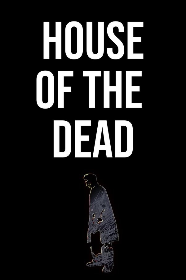 The House Of The Dead