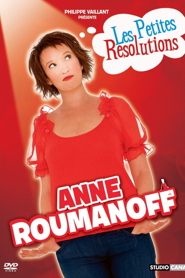Anne Roumanoff - Les Petites Résolutions D'Anne Roumanoff