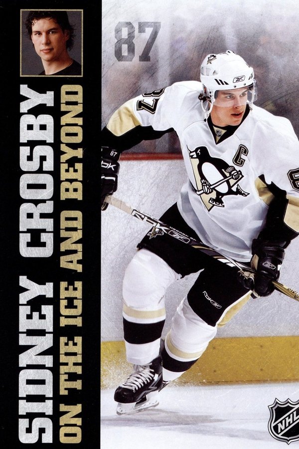 Sidney Crosby: On The Ice And Beyond