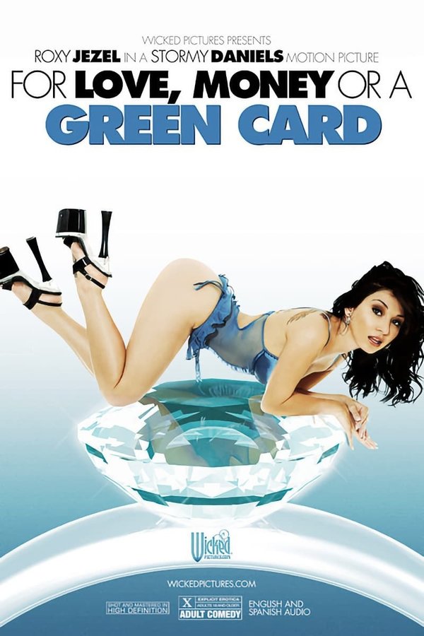 For Love, Money, Or A Green Card