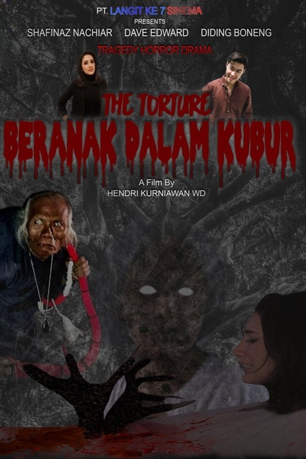 The Torture: Beranak Dalam Kubur
