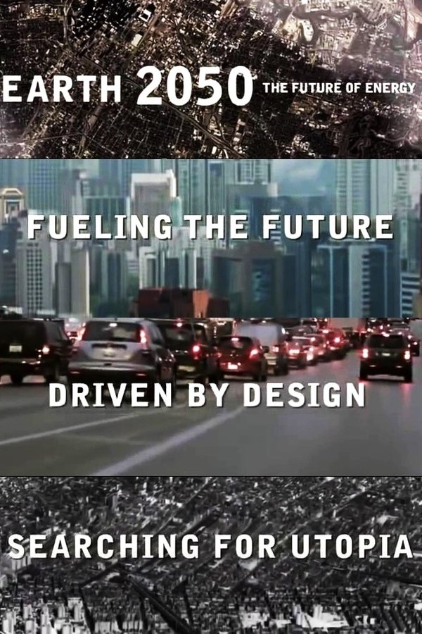 Earth 2050: The Future of Energy