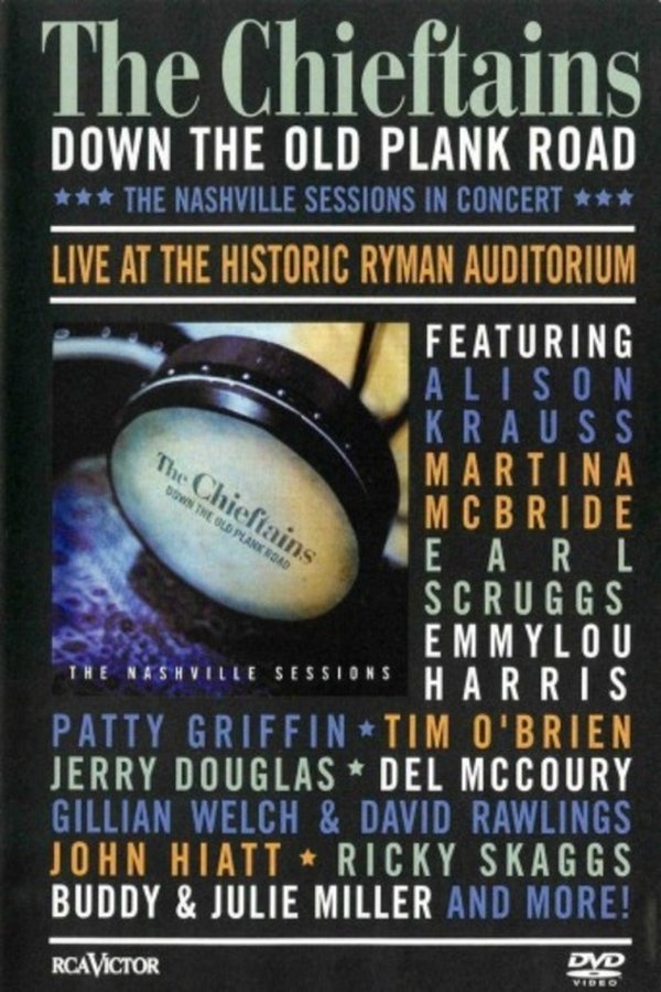 The Chieftains: Down The Old Plank Road -The Nashville Sessions In Concert