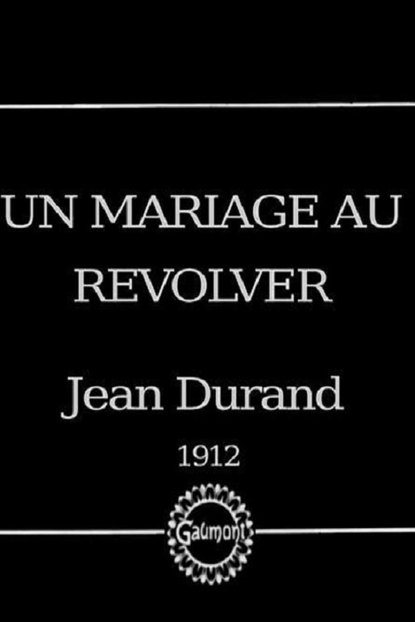 Un Mariage Au Revolver