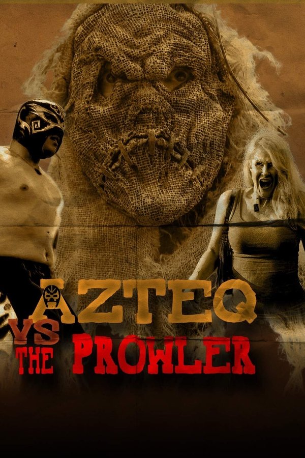 Azteq Vs The Prowler