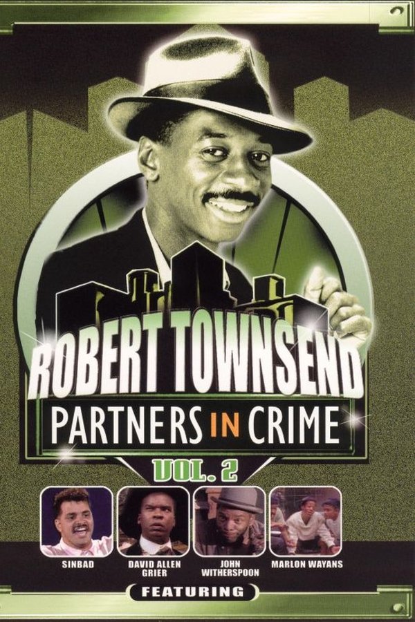 Robert Townsend: Partners In Crime: Vol. 2