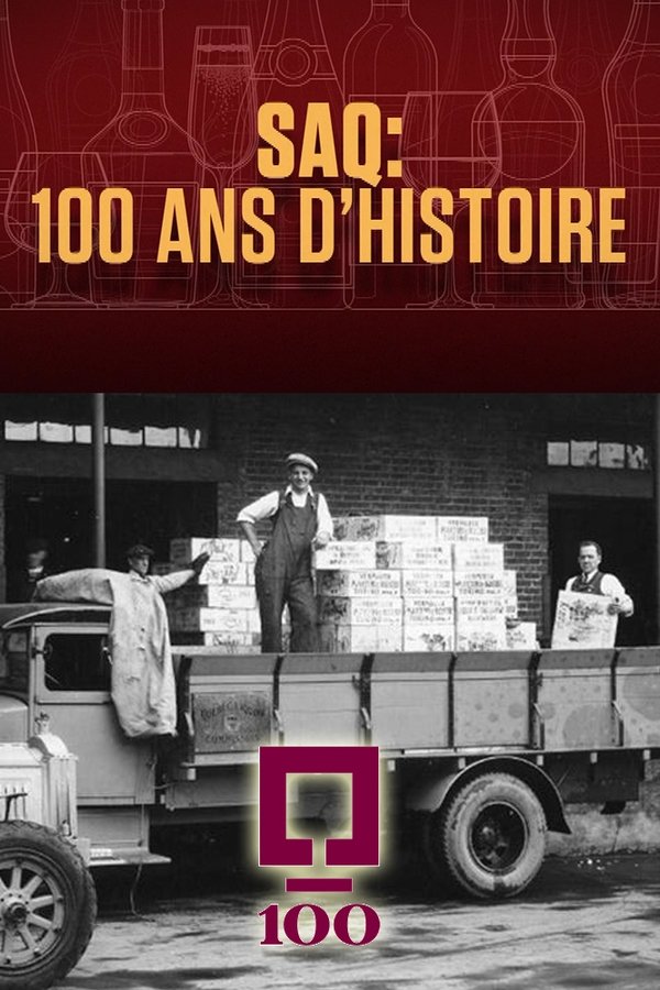 SAQ : 100 Ans D’histoire