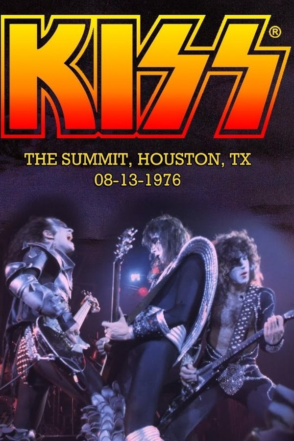 Kiss: Live At The Houston Summit