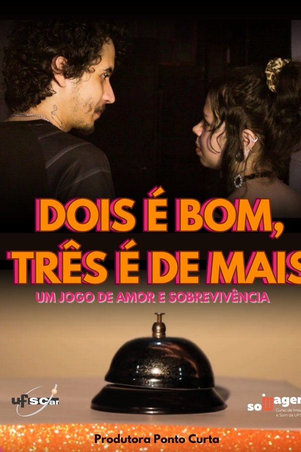Dois é Bom, Três é De Mais