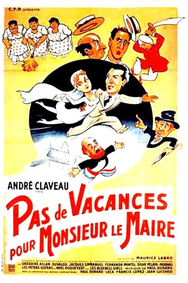Pas De Vacances Pour Monsieur Le Maire