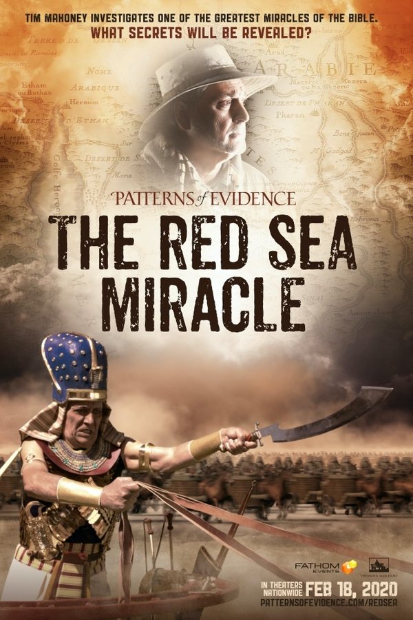 Patterns Of Evidence: The Red Sea Miracle