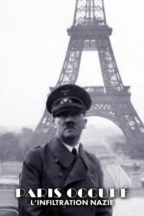 Paris Occupé, L'infiltration Nazie