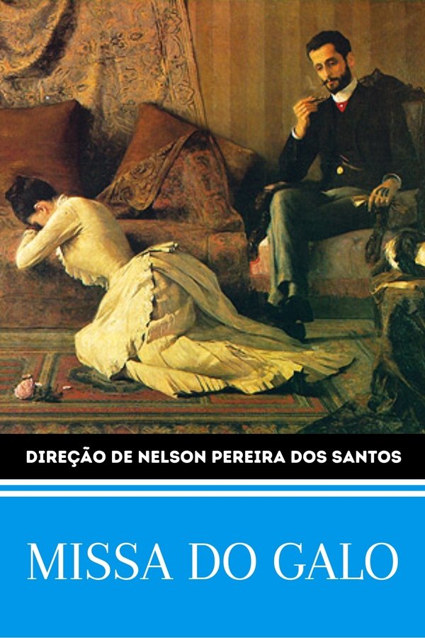 A Missa Do Galo