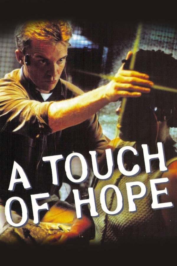 A Touch Of Hope