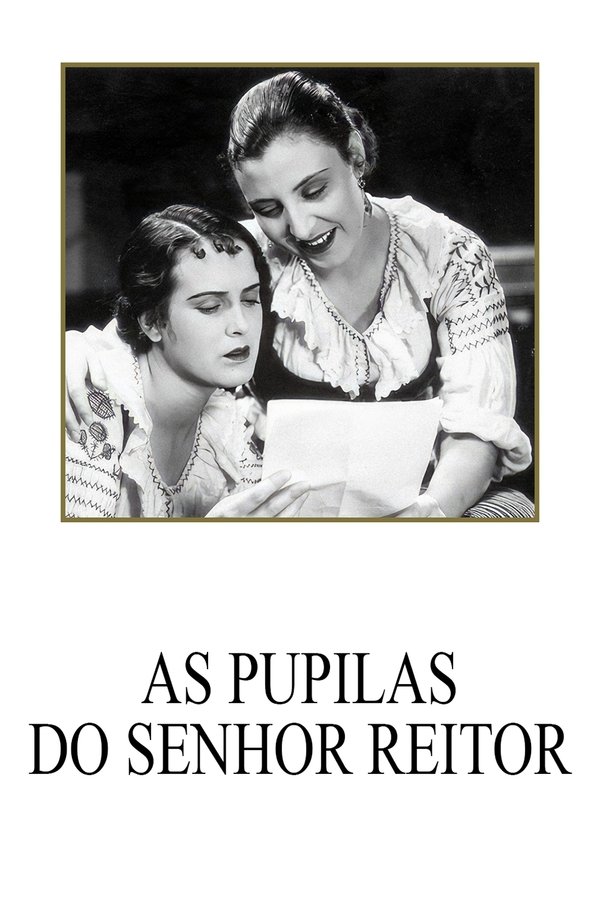 As Pupilas Do Senhor Reitor