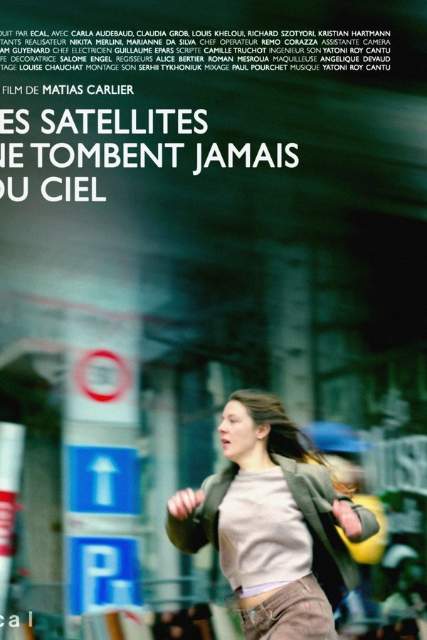 Les Satellites Ne Tombent Jamais Du Ciel